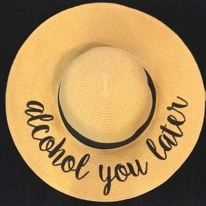 ALCOHOL YOU LATER Sun hat